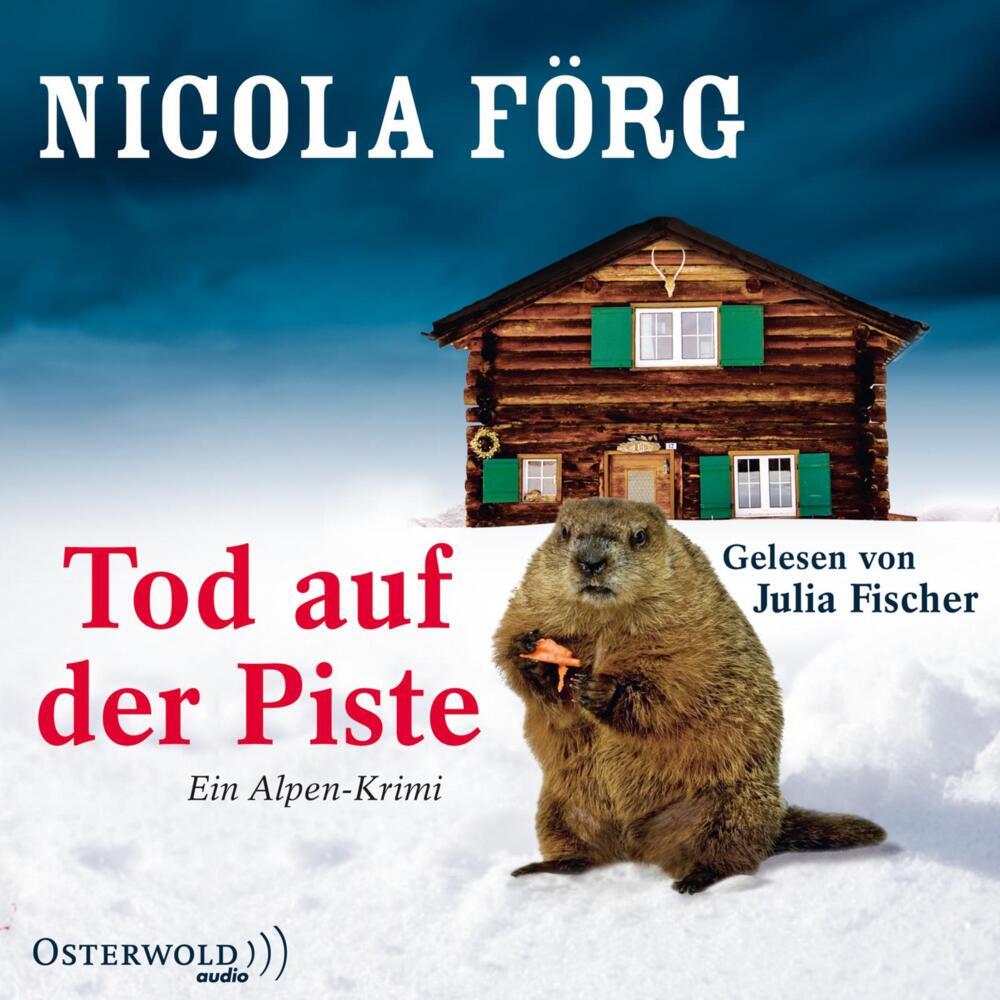 Tod auf der Piste, 3 Audio-CD (Nicola Förg)