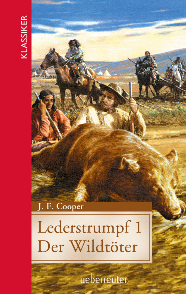 Lederstrumpf (Klassiker der Weltliteratur in gekürzter Fassung, Bd.) (James Fenimore Cooper)