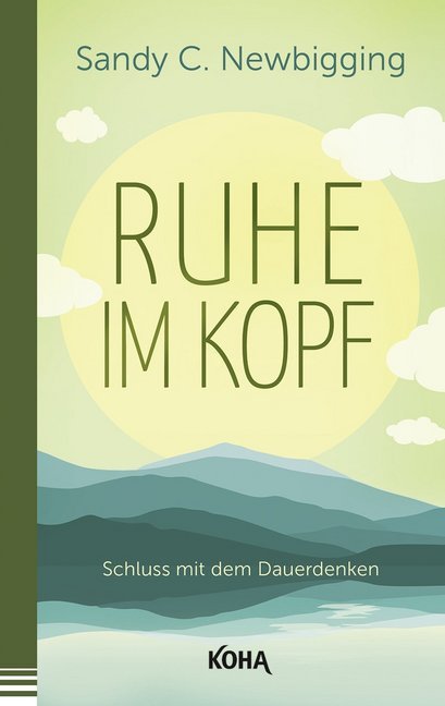Ruhe im Kopf (Sandy C. Newbigging)