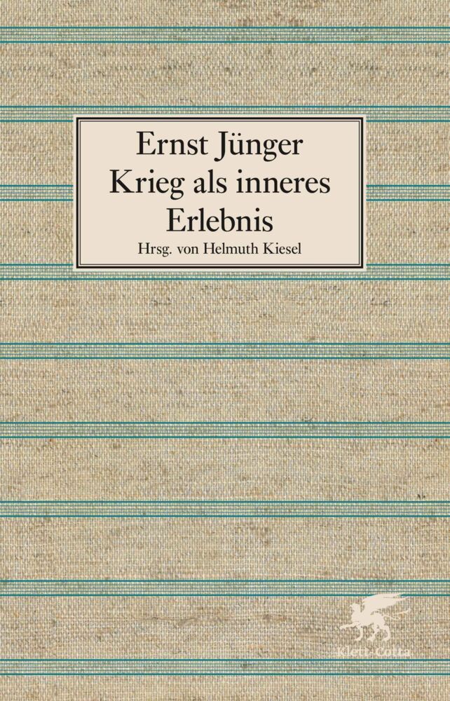 Krieg als inneres Erlebnis (Ernst Jünger)