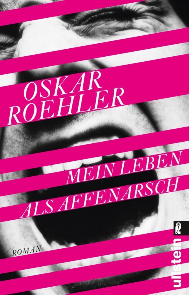Mein Leben als Affenarsch (Oskar Roehler)