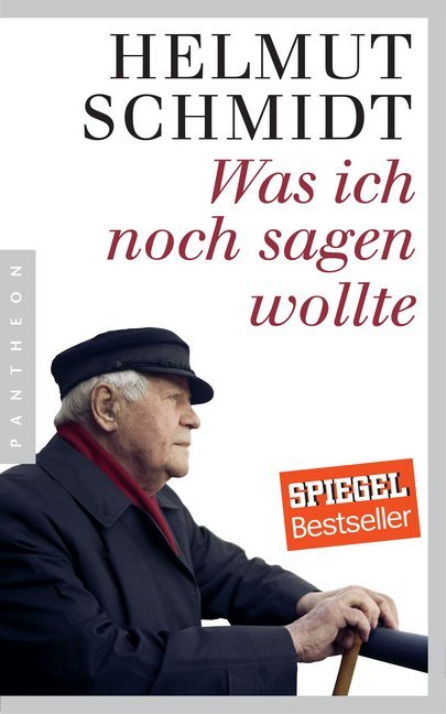 Was ich noch sagen wollte (Helmut Schmidt)