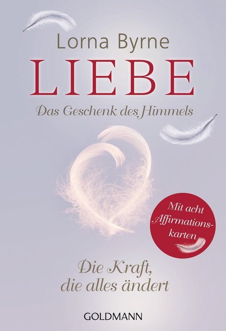 Liebe - Das Geschenk des Himmels (Lorna Byrne)