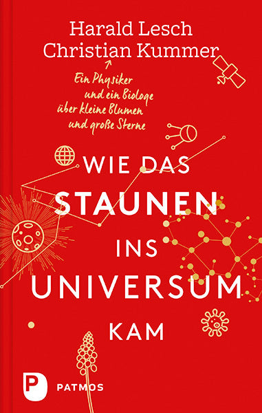 Wie das Staunen ins Universum kam (Harald Lesch)