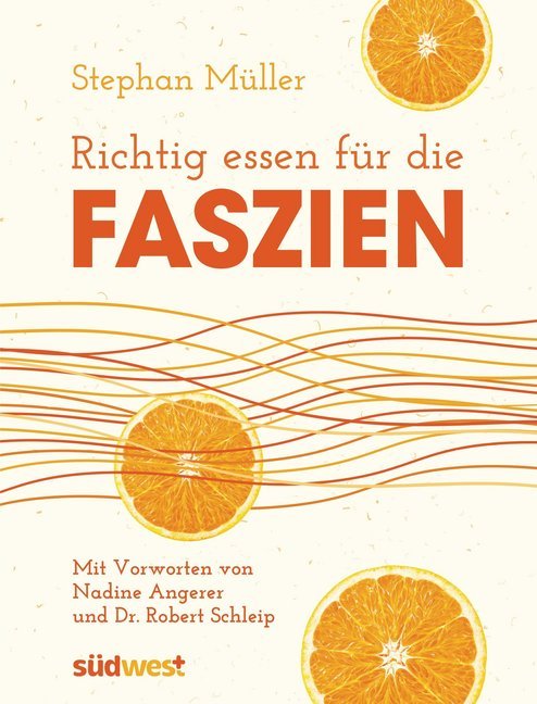 Richtig essen für die Faszien (Stephan Müller)