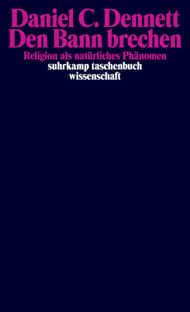 Den Bann brechen (Daniel C. Dennett)