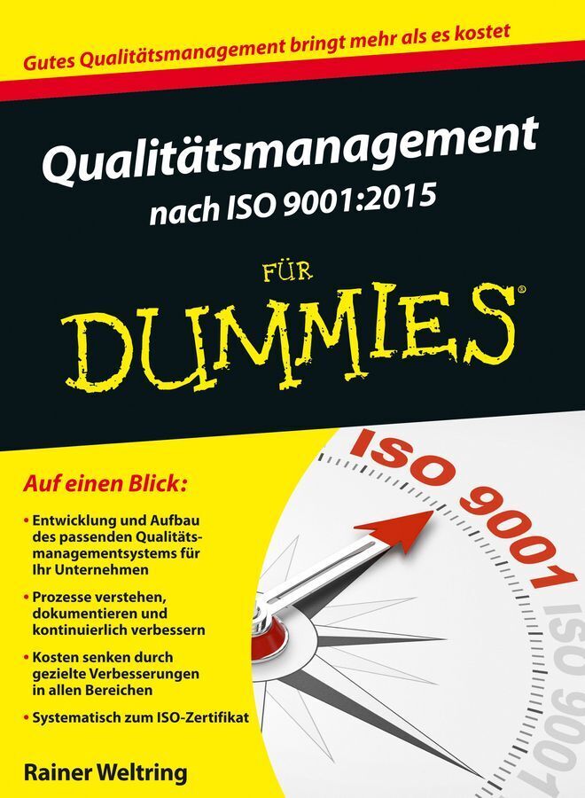 Qualitätsmanagement nach ISO 9001:2015 für Dummies (Rainer Weltring)