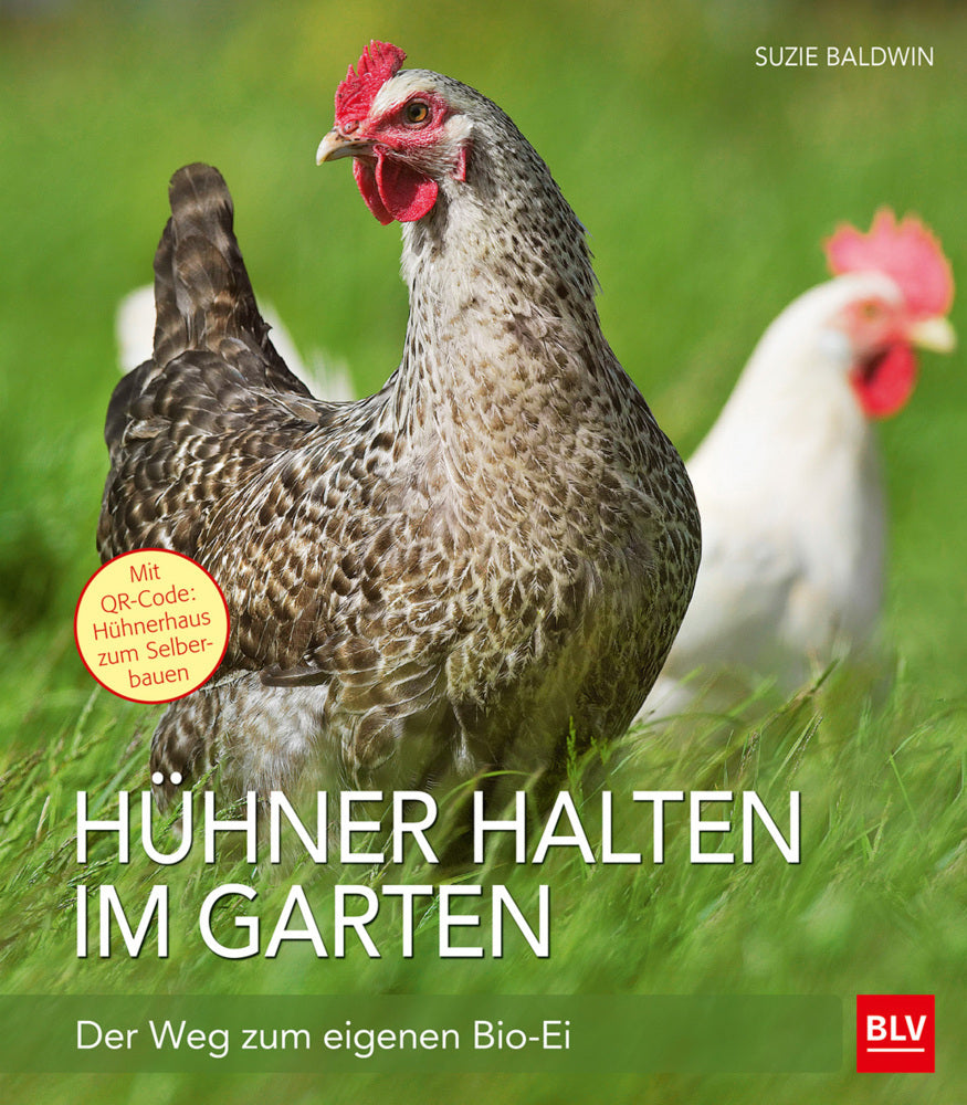 Hühner halten im Garten (Suzie Baldwin)