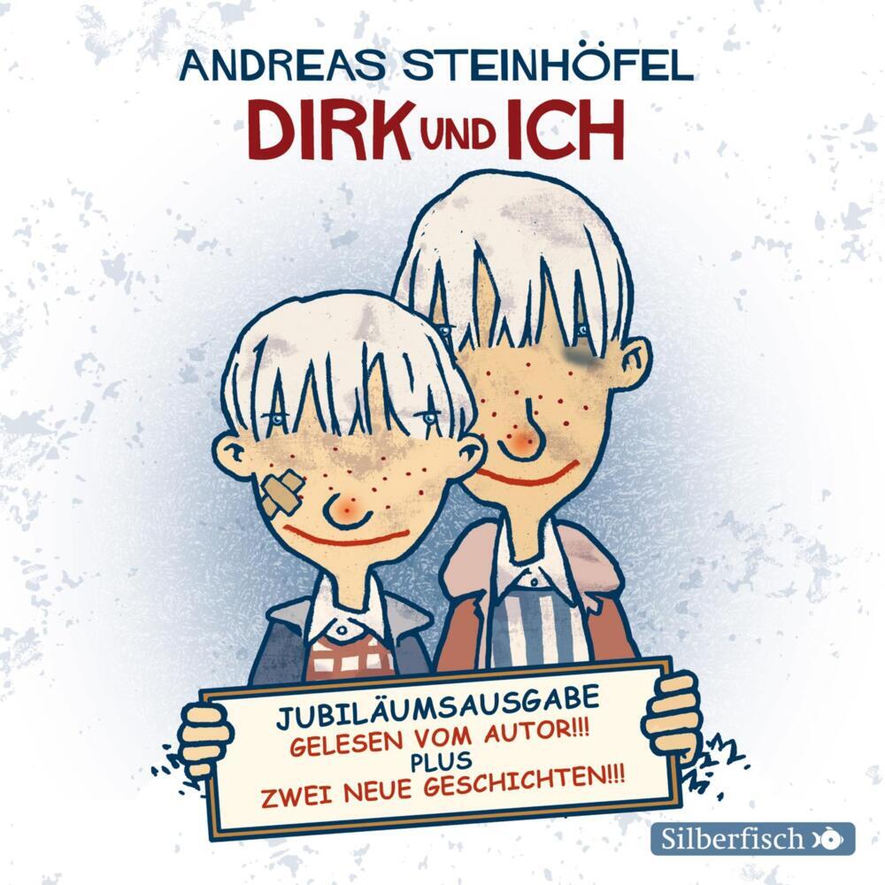 Dirk und ich (Jubiläumsausgabe), 3 Audio-CD (Andreas Steinhöfel)