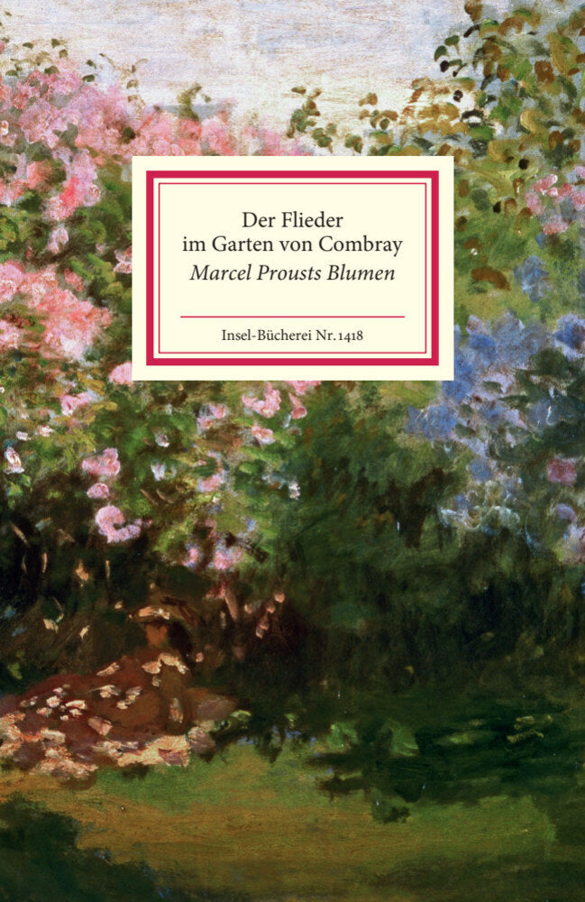 Der Flieder im Garten von Combray (Ursula Voß)