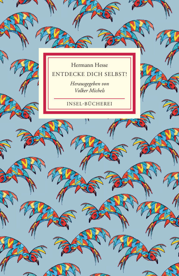 Entdecke dich selbst! (Hermann Hesse)