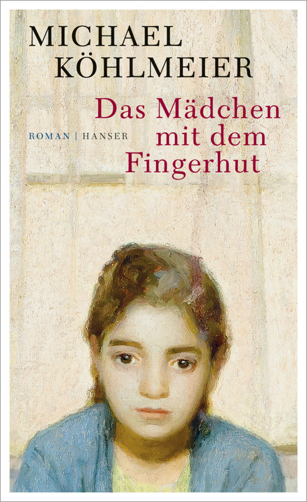 Das Mädchen mit dem Fingerhut (Michael Köhlmeier)