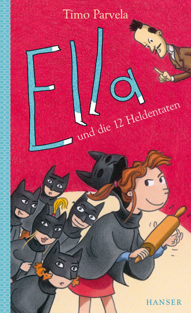 Ella und die 12 Heldentaten (Timo Parvela)