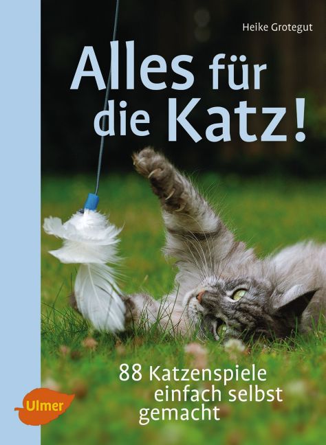 Alles für die Katz (Heike Grotegut)