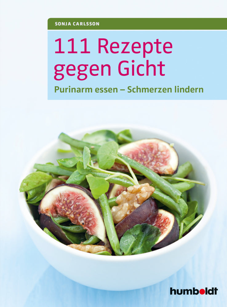 111 Rezepte gegen Gicht (Sonja Carlsson)