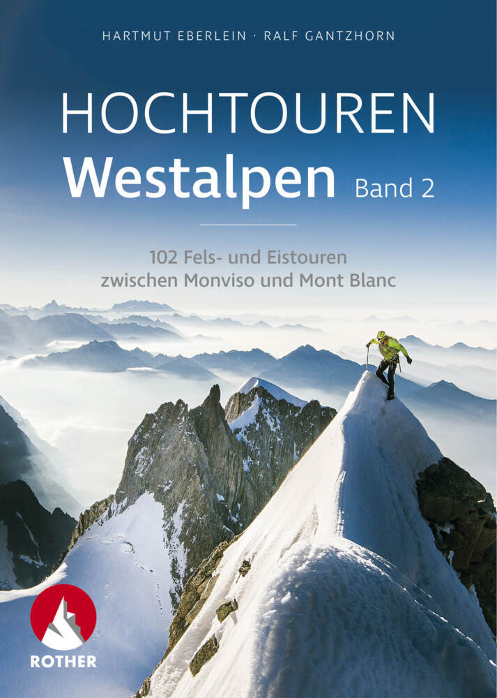 Rother Selection Hochtouren Westalpen.Bd.2 (Hartmut Eberlein)