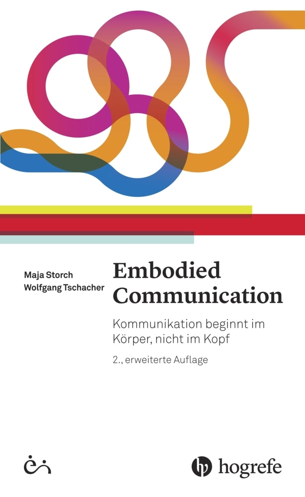 Embodied Communication (Maja Storch)