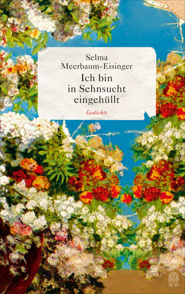 Ich bin in Sehnsucht eingehüllt (Selma Meerbaum-Eisinger)