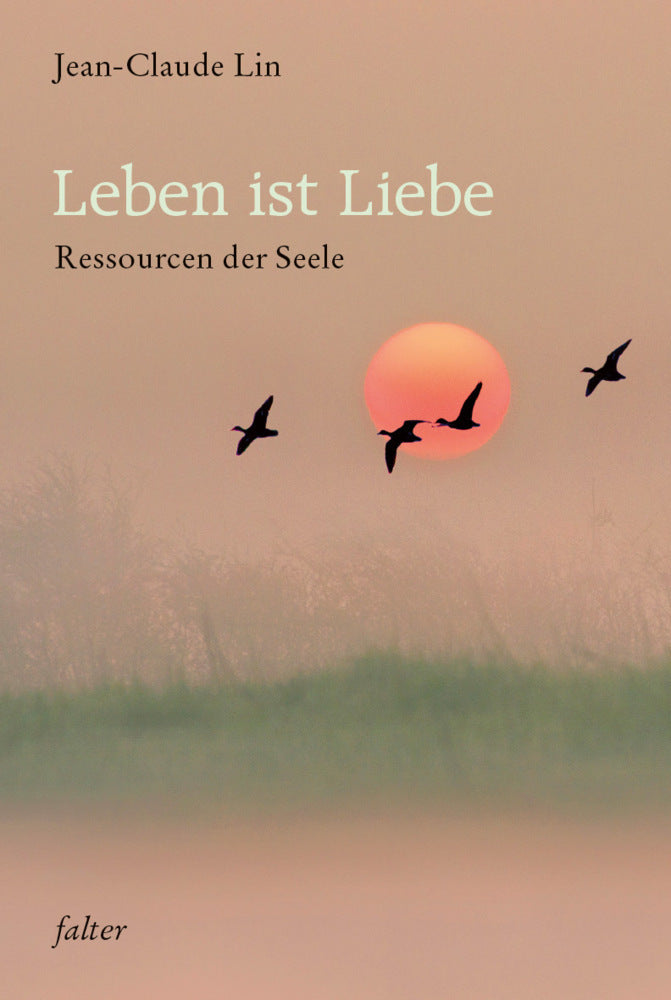 Leben ist Liebe (Jean-Claude Lin)