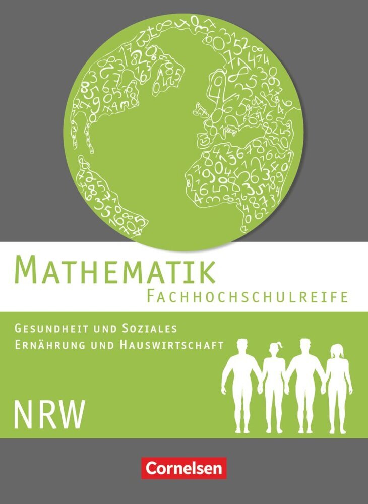 Mathematik - Fachhochschulreife - Gesundheit und Soziales, Ernährung und Hauswirtschaft - Nordrhein-Westfalen 2016 (Susanne Viebrock)