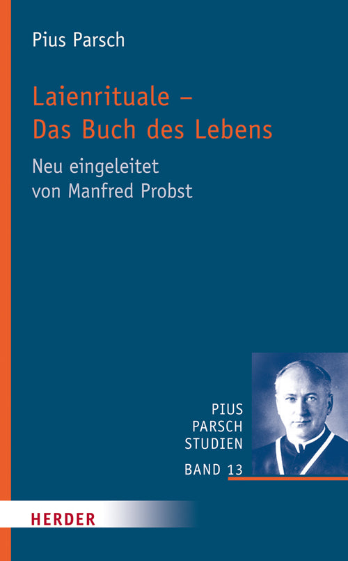 Laienrituale - Das Buch des Lebens (Pius Parsch)