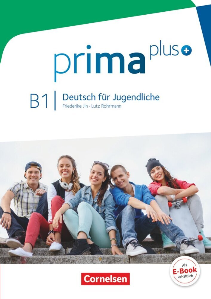 Prima plus - Deutsch für Jugendliche - Allgemeine Ausgabe - B1: Gesamtband (Lutz Rohrmann)