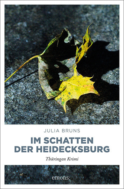 Im Schatten der Heidecksburg (Julia Bruns)