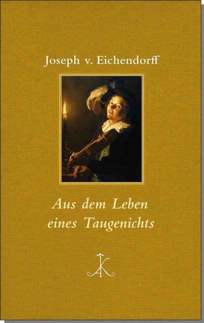 Aus dem Leben eines Taugenichts (Joseph Von Eichendorff)