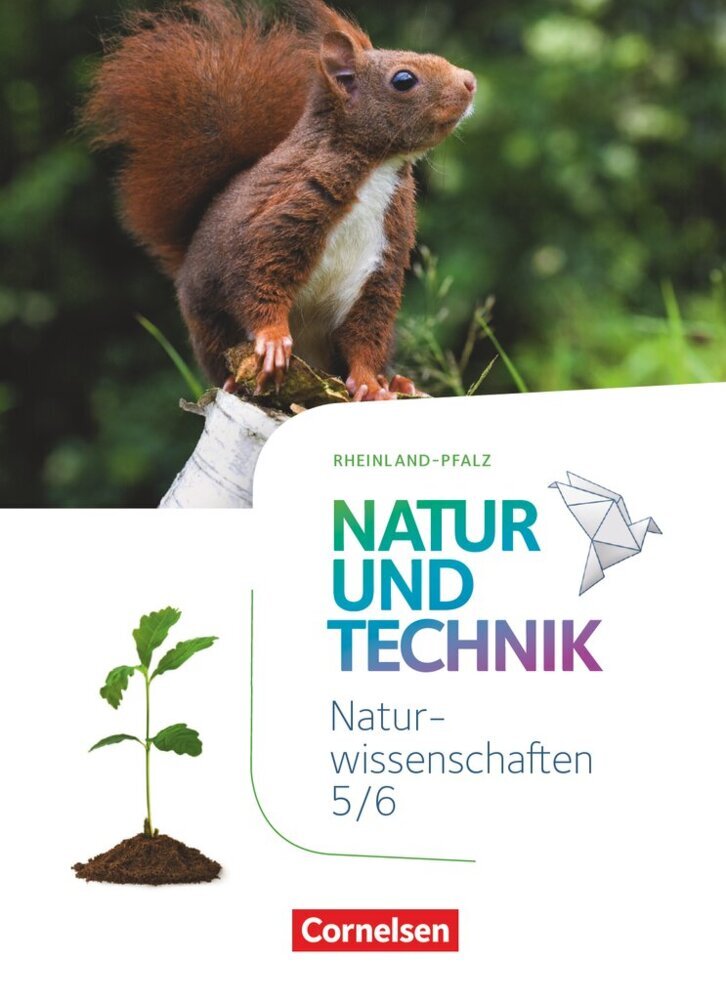 Natur und Technik - Naturwissenschaften: Neubearbeitung - Rheinland-Pfalz - 5./6. Schuljahr: Naturwissenschaften (Siegfried Bresler)