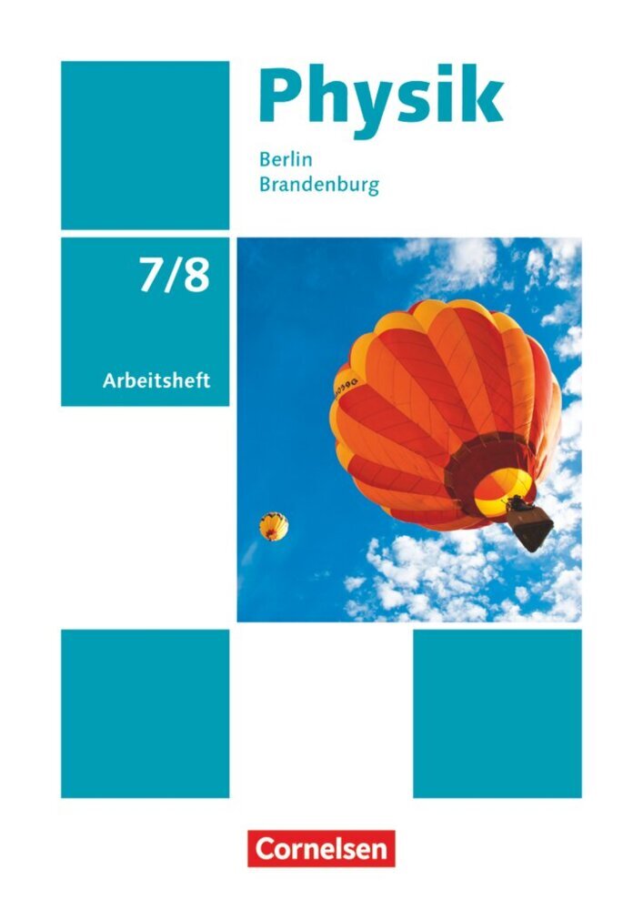 Physik - Neue Ausgabe - Berlin/Brandenburg - 7./8. Schuljahr