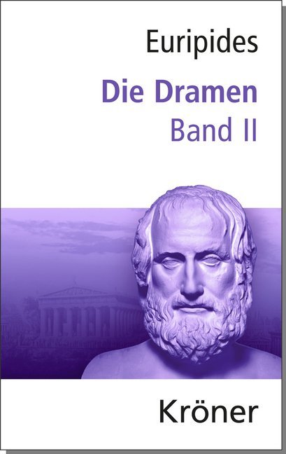 Die Dramen.Bd.2 (Euripides)