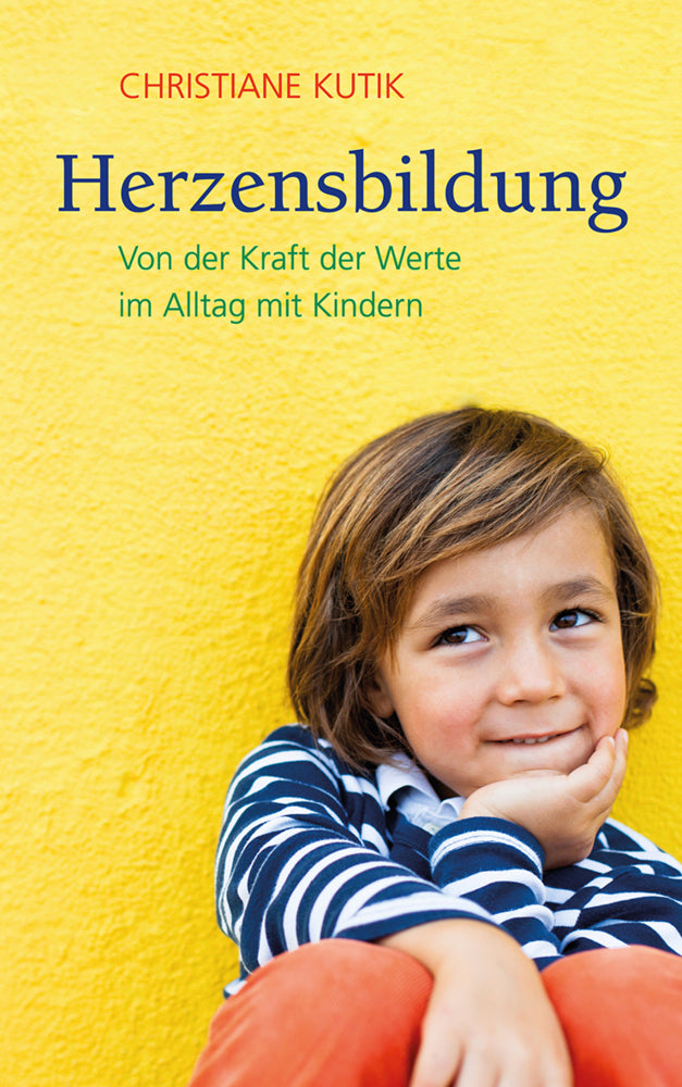 Herzensbildung (Christiane Kutik)
