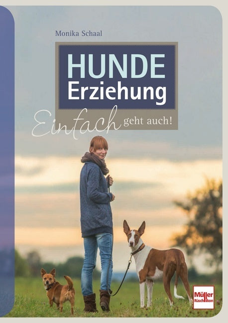 Hundeerziehung (Monika Schaal)