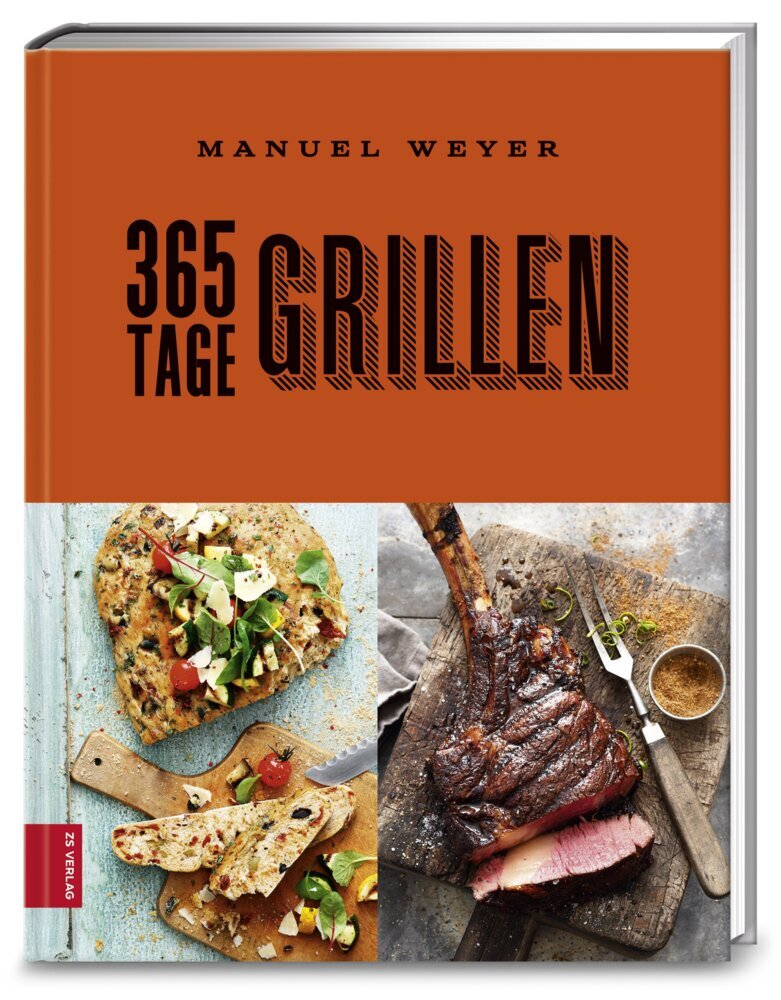 365 Tage Grillen (Manuel Weyer)