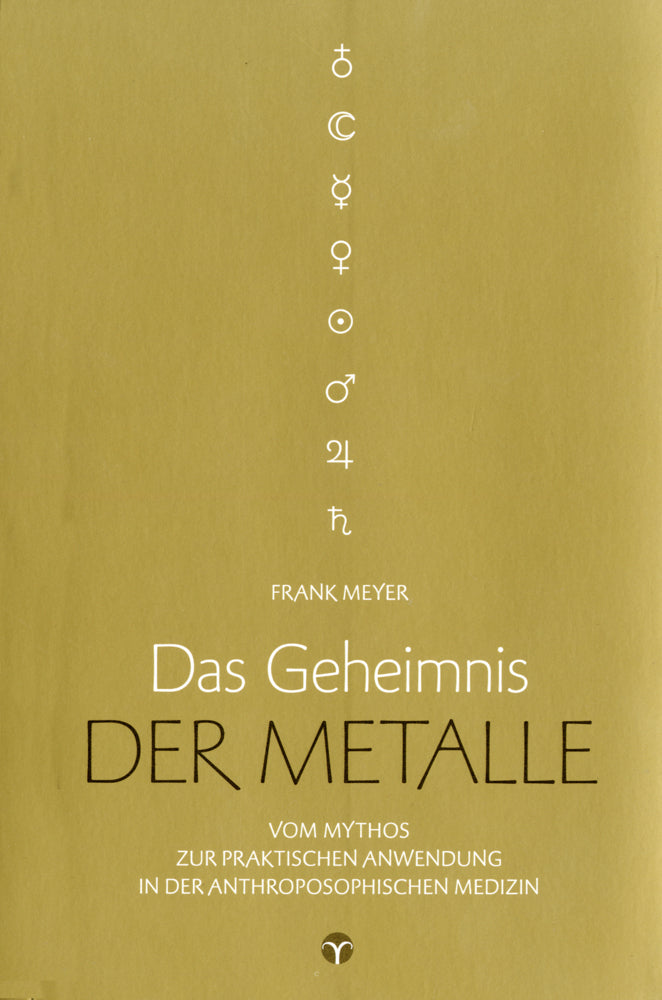 Das Geheimnis der Metalle (Frank Meyer)