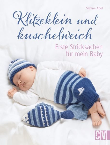 Klitzeklein und kuschelweich (Sabine Abel)