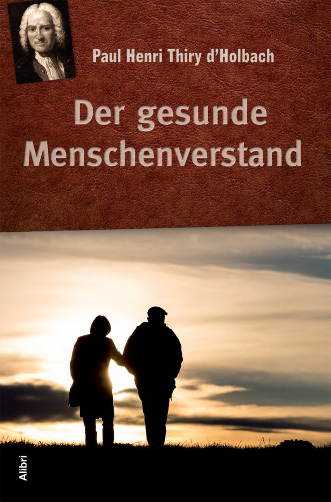 Der gesunde Menschenverstand (Paul H. Thiry D'Holbach)