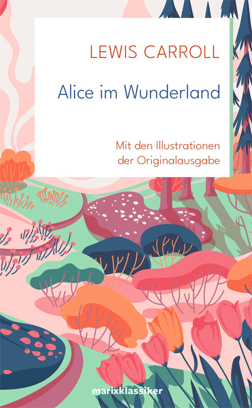 Alice im Wunderland (Lewis Carroll)