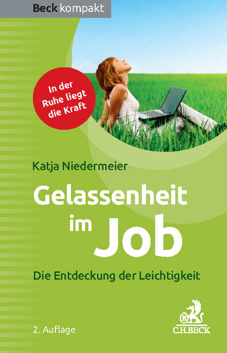 Gelassenheit im Job (Katja Niedermeier)
