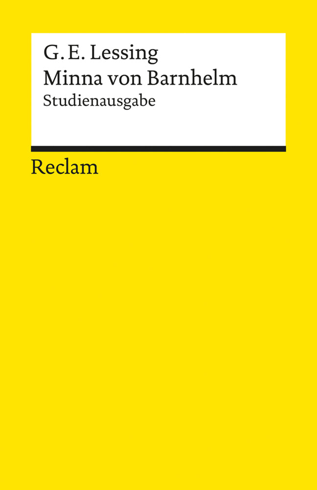 Minna von Barnhelm, oder das Soldatenglück. Studienausgabe (Gotthold Ephraim Lessing)