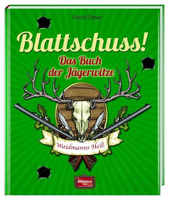 Blattschuss! (Gerald Drews)