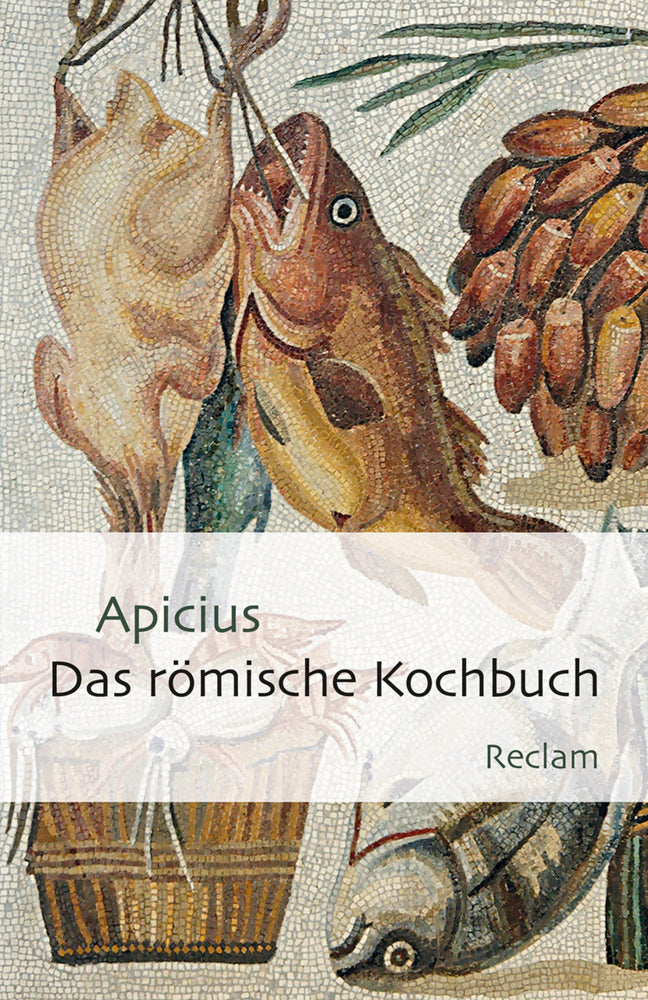 Das römische Kochbuch (Apicius)