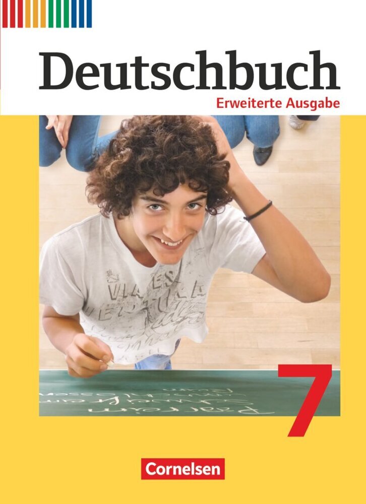 Deutschbuch - Sprach- und Lesebuch - Erweiterte Ausgabe - 7. Schuljahr (Friedrich Dick)