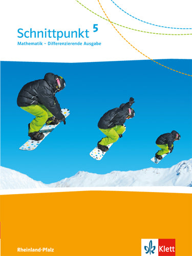 Schnittpunkt Mathematik 5. Differenzierende Ausgabe Rheinland-Pfalz und Saarland - 5. Schuljahr, Schülerbuch