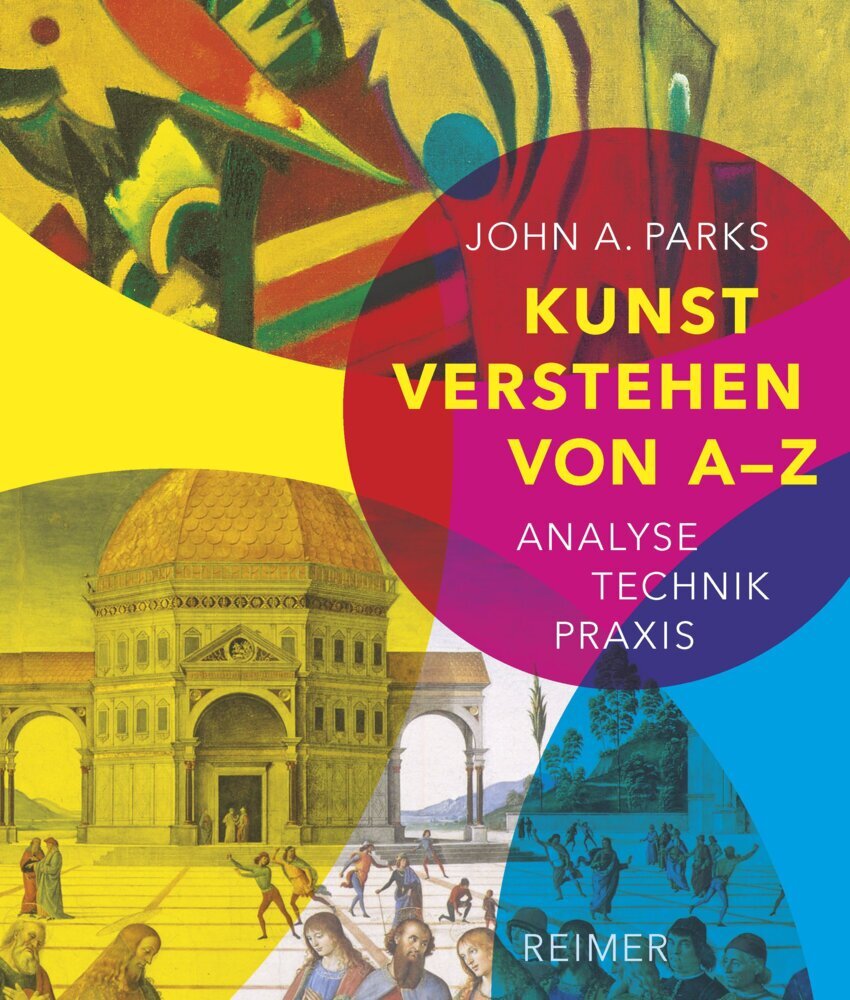 Kunst verstehen von A - Z (John A. Parks)