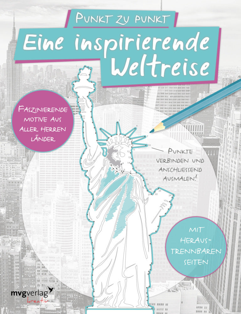 Punkt zu Punkt: Eine inspirierende Weltreise (Mvg Verlag)