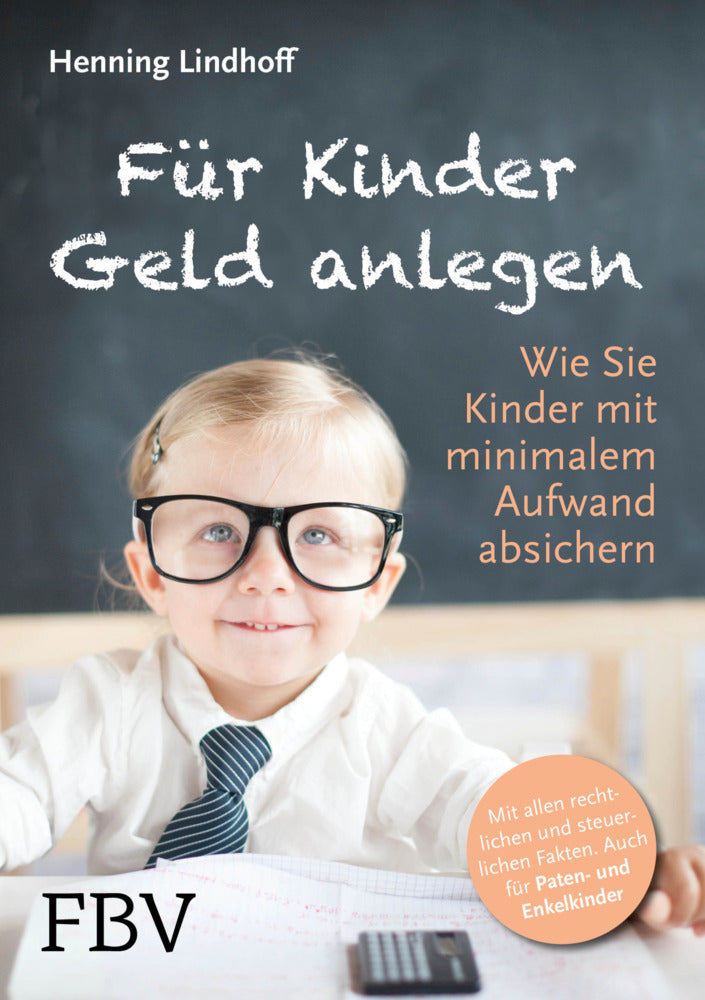 Für Kinder Geld anlegen (Henning Lindhoff)