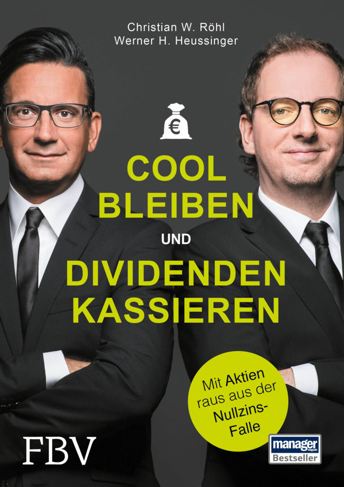 Cool bleiben und Dividenden kassieren (Christian W. Röhl)