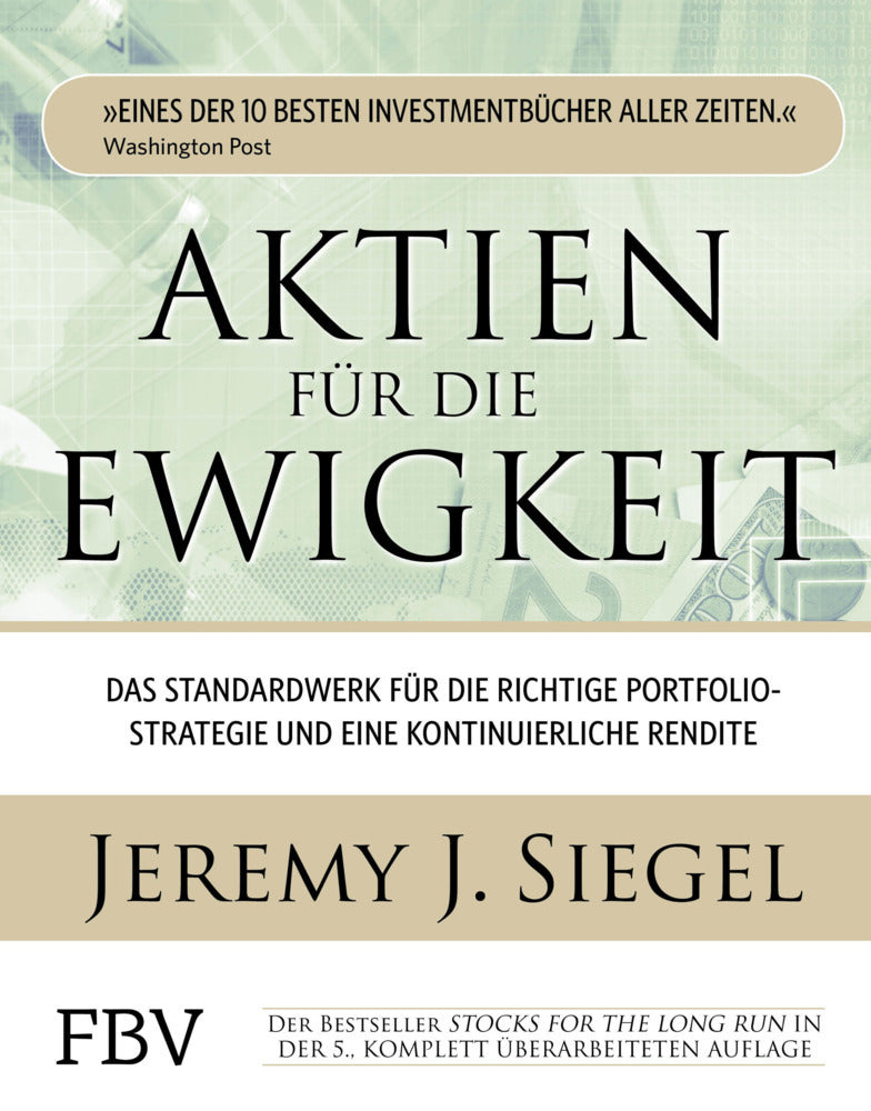 Aktien für die Ewigkeit (Jeremy J. Siegel)
