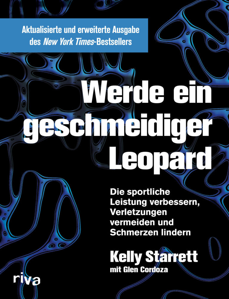 Werde ein geschmeidiger Leopard (Kelly Starrett)